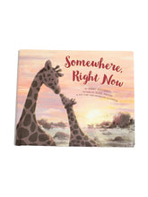 Somewhere Right Now Book - Somewhere Right Now